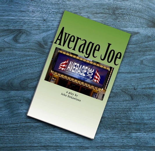 Average Joe - the play