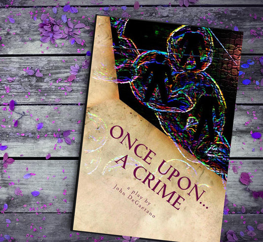 Once Upon a Crime: the play